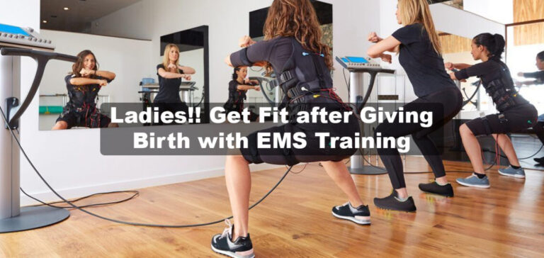 Ladies!! Get Fit after Giving Birth with EMS Training